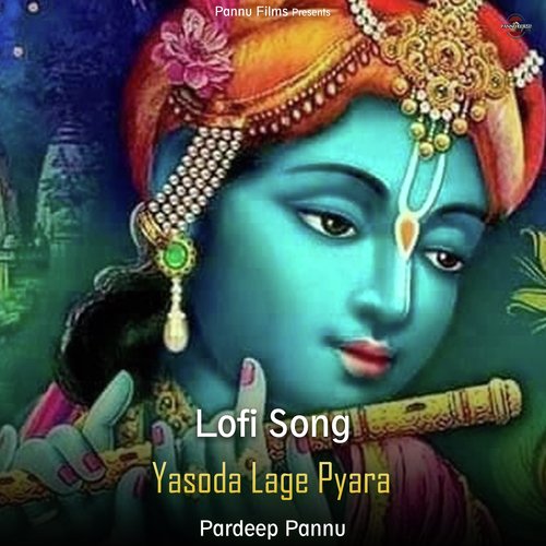 Yasoda Lage Pyara - Lofi Song