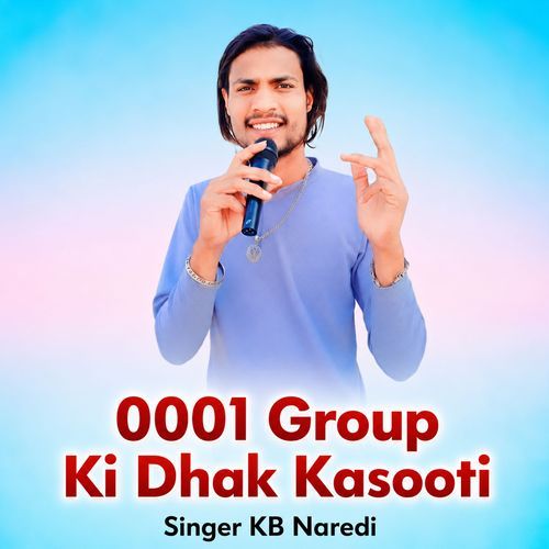 0001 Group Ki Dhak Kasooti