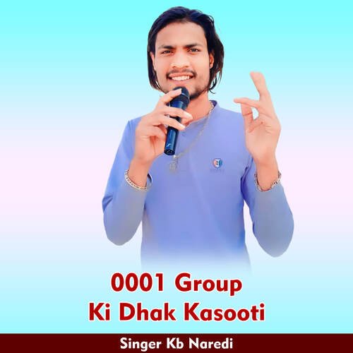0001 Group Ki Dhak Kasooti