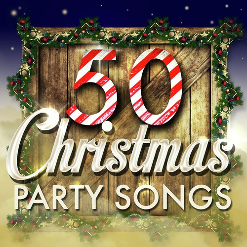 50 Christmas Party Songs