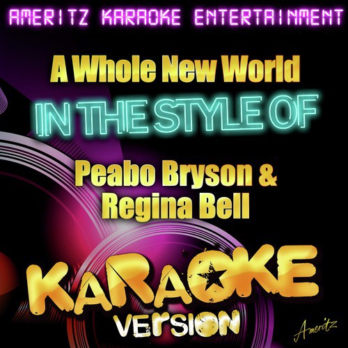 A Whole New World In The Style Of Peabo Bryson Regina Bell Karaoke Version Songs Download Free Online Songs Jiosaavn A Whole New World In The Style Of Peabo Bryson Regina Bell Karaoke Version Songs Download Free Online Songs Jiosaavn