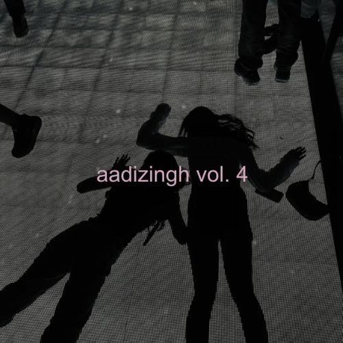 AADIZINGH VOL. 4