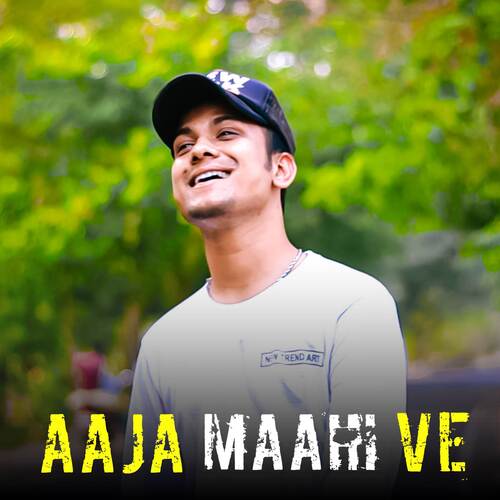 Aaja Maahi Ve