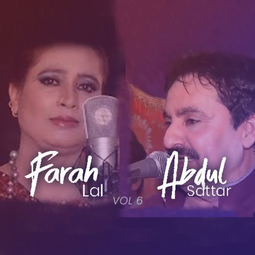 Abdul Sattar Zakhmi and Farah Lal, Vol. 6