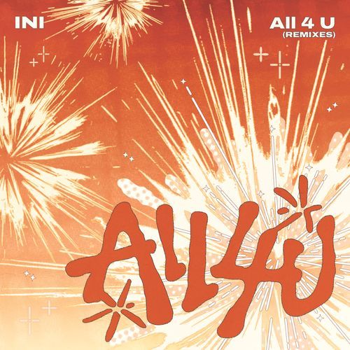 All 4 U (Remixes)