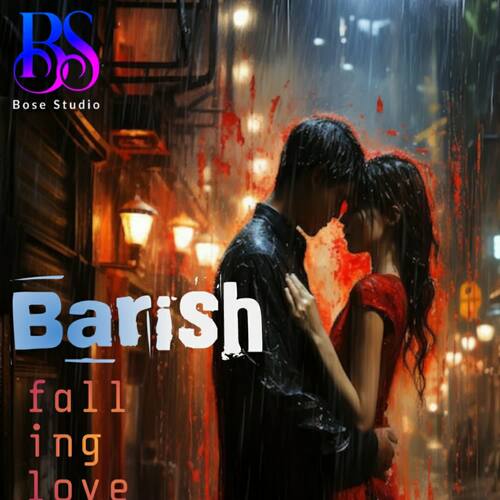 Barish Fall Ing Love