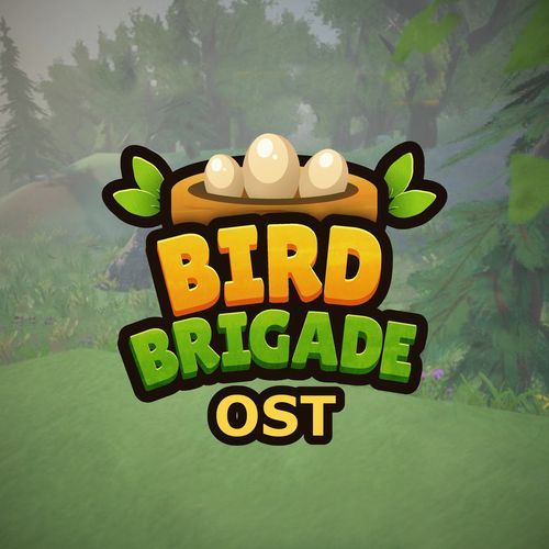 Bird Brigade OST