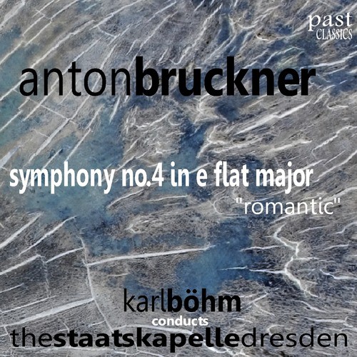 Bruckner: Symphony No. 4 in E-Flat Major - &quot;Romantic&quot;_poster_image