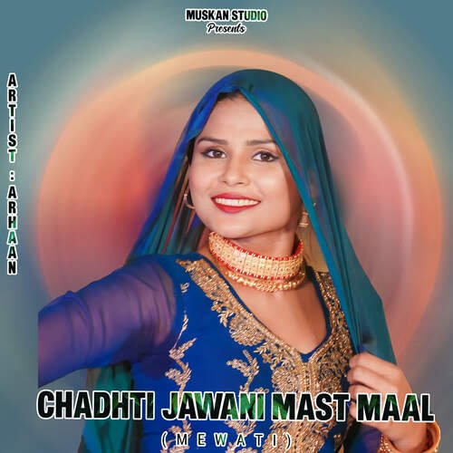 Chadhti Jawani Mast Maal (Mewati)