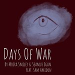 Days of War (feat. Sam Amidon)