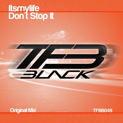Don't Stop It