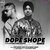 Dope Shope - Remix