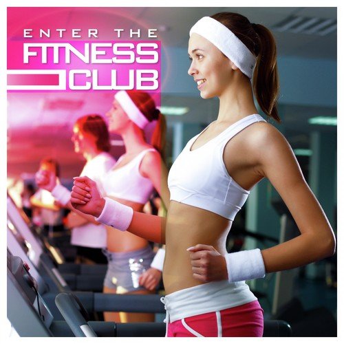 Enter the Fitness Club