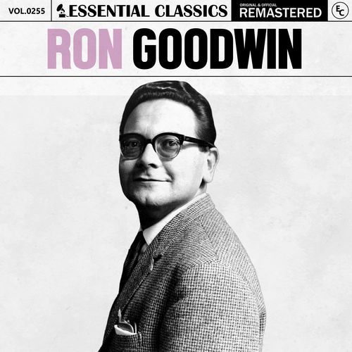 Essential Classics, Vol. 255: Ron Goodwin