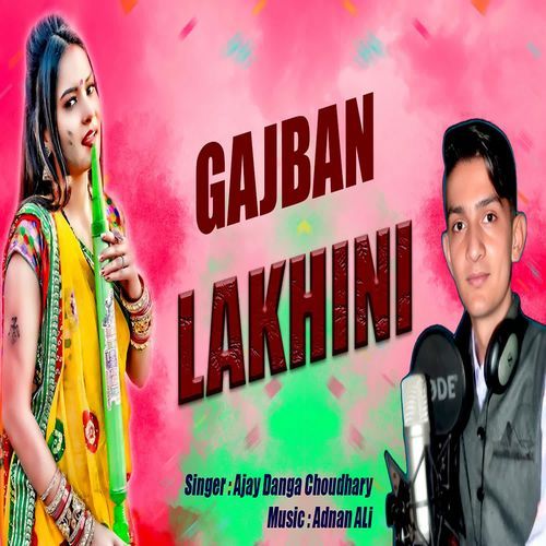 Gajban Lakhini