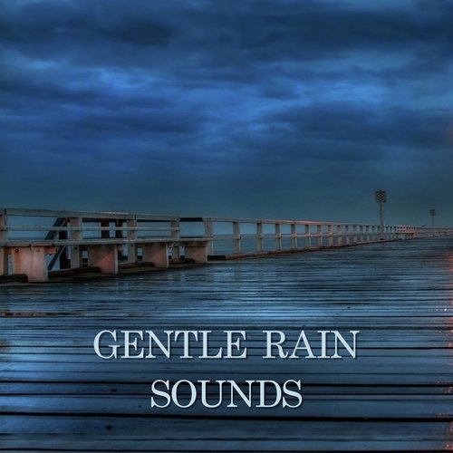 Gentle Rain Sounds