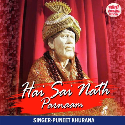 Hai Sai Nath Parnaam (Sai Bhajan)