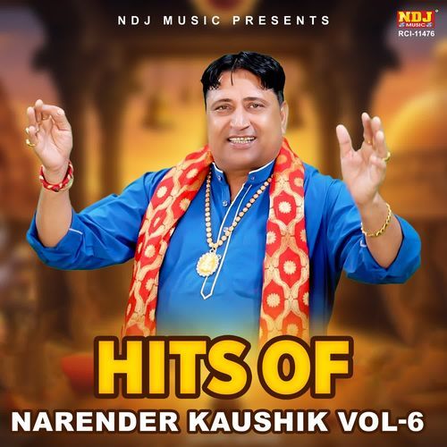 Hits Of Narender Kaushik Vol 6