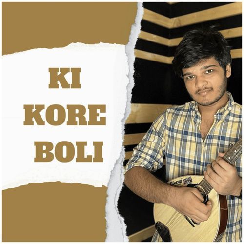 Ki Kore Boli