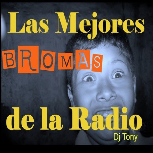 Las Mejores Bromas de la Radio