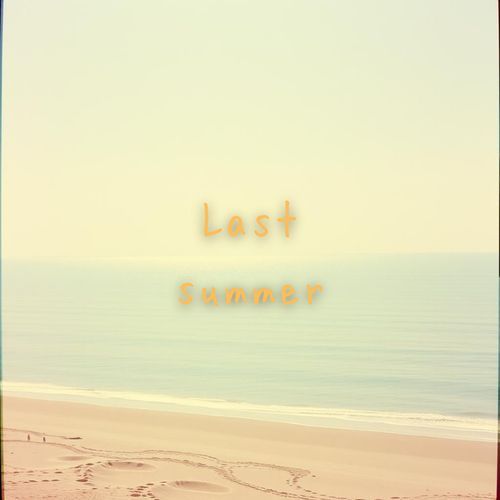 Last summer