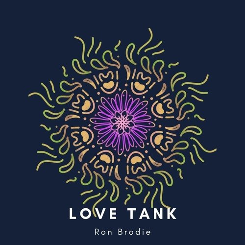 Love Tank Lyrics Ron Brodie Only on JioSaavn