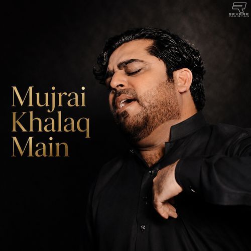 Mujrai Khalaq Main