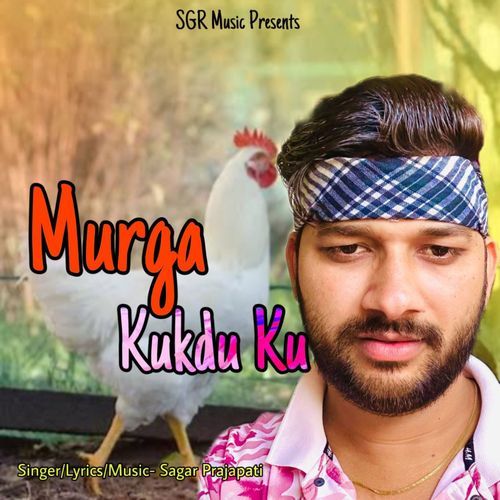 Murga Kukdu Ku