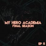 Deku vs Shigaraki "My Hero Academia Final Season EP 5"