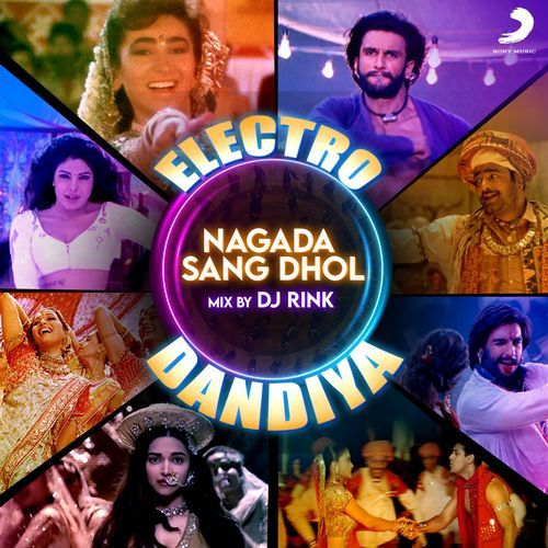 Nagada Sang Dhol (Electro Dandiya Mix)