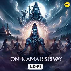 Om Namah Shivay (Lo Fi)-BwMhQCRqAQY