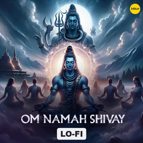 Om Namah Shivay (Lo Fi)