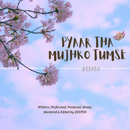 Pyaar tha Mujhko Tumse