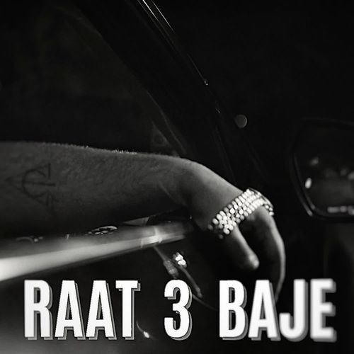 Raat 3 Baje