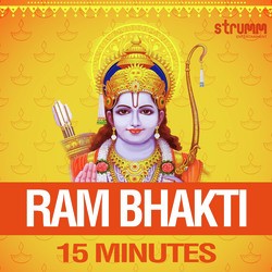 Ram Bhakti - 15 Minutes