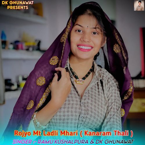 Rojyo Mt Ladli Mhari (Kanaram Thali)