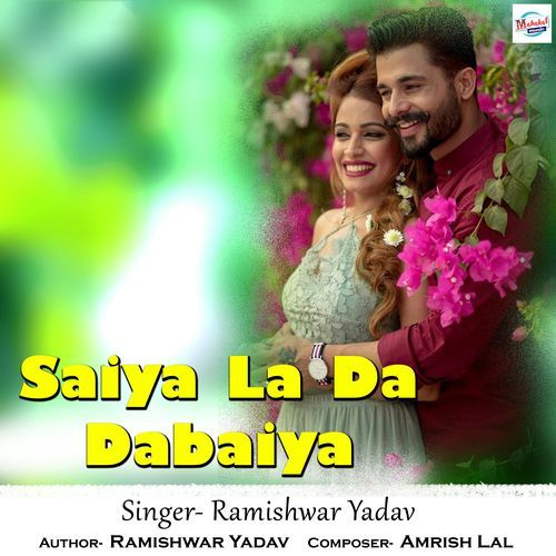 Saiya La Da Dabaiya (Original)