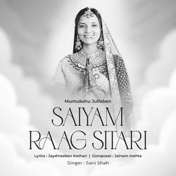 Saiyam Raag Sitari