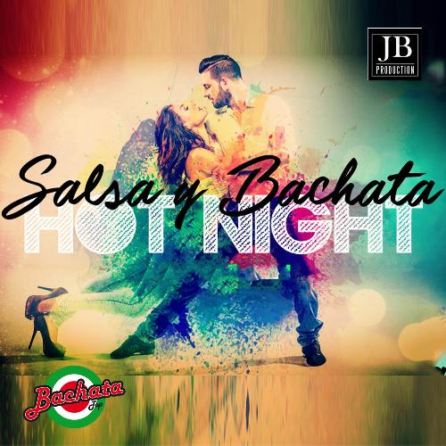 Salsa Y Bachata Hot Night