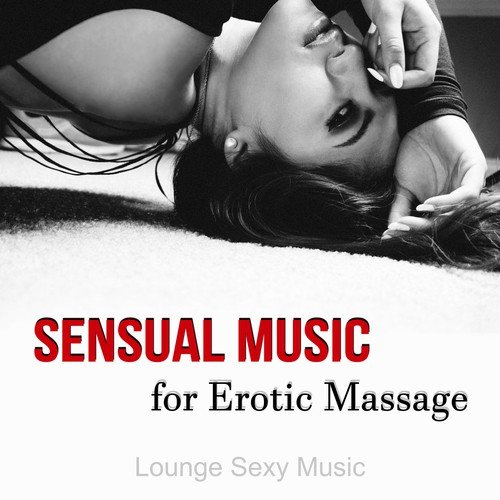 Sensual Music (Erotic Massage)