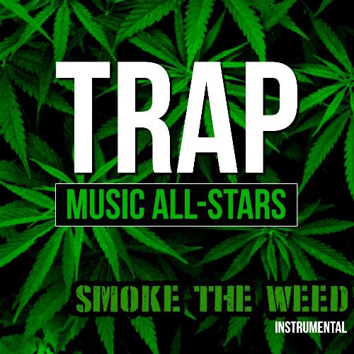 Trap Music All-Stars