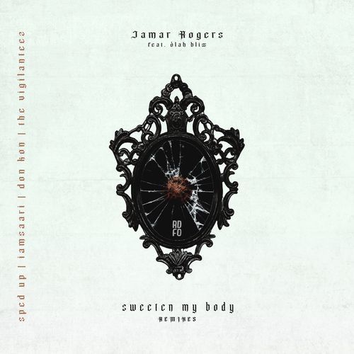 Sweeten My Body (feat. Òlah Bliss) [Remixes]