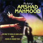 The Best Of Arshad Mahmood