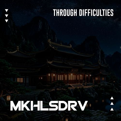 Through difficulties