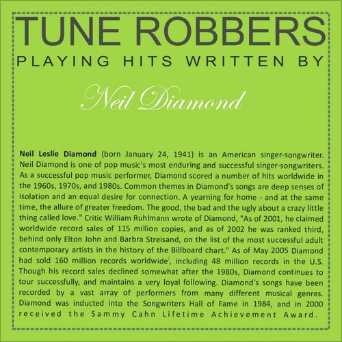 Tune Robbers Playing Hits Written By Neil Diamond