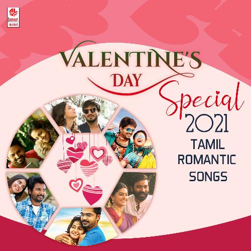 Valentine's Day Special 2021 Tamil Romantic Songs