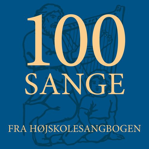 100 Sange fra Højskolesangbogen – Klaverakkompagnement til Fællessang
