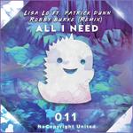 All I Need (feat. Patrick Dunn) [Robby Burke Remix]
