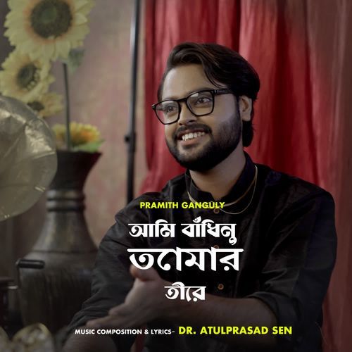 Ami Bandhinu Tomar Teere