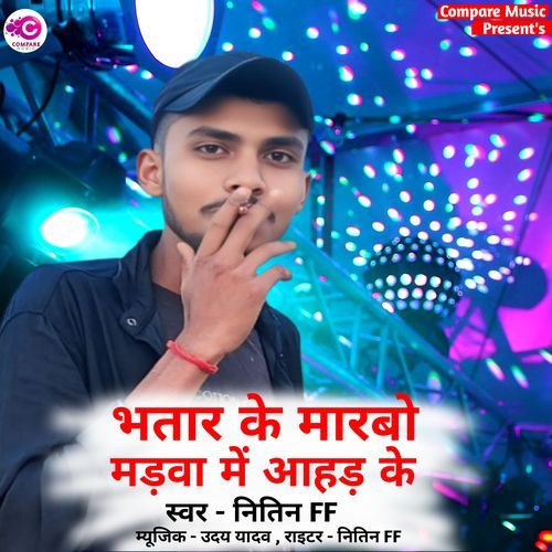 Bhatar Ke Marbau Madwa Me Ahad Ke